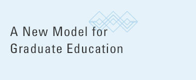 A New Model for Graduate Education